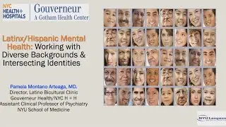 Latinx/Hispanic Mental Health: Working With Diverse Backgrounds & Intersecting Identities