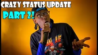 Verbal Ase Crazy Status Update Part 2!