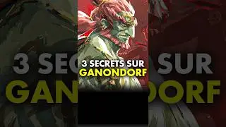 Zelda Tears of the Kingdom : 3 SECRETS sur GANONDORF 🔥