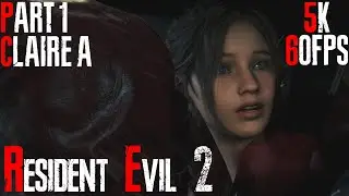 Resident Evil 2 (2019) Walkthrough Gameplay (Claire A Story) Part 1 - Claire's Trip [5K60FPS]