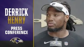 Derrick Henry on Opener: 'It's Going to Be Fun' | Baltimore Ravens