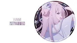 YUMMI - Moving On