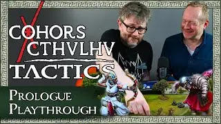 COHORS CTHULHU: TACTICS - Prologue Playthrough (Romans vs. Eldritch Monsters!)