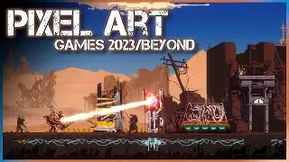 TOP 10 New Upcoming PIXEL-ART Games 2023 & BEYOND