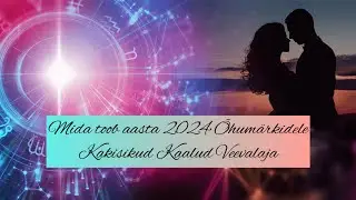 Mida toob aasta 2024 Õhumärkidele🫶💞😇 kaksikud♊️ kaalud♎️ veevalaja♒️