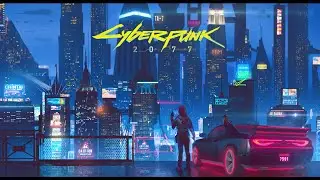 Cyberpunk 2077 Music