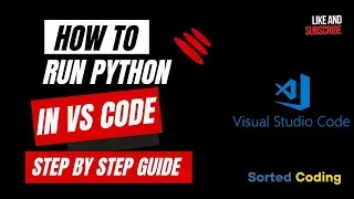 How to Run a Python Code in VS Code | Beginners Guide