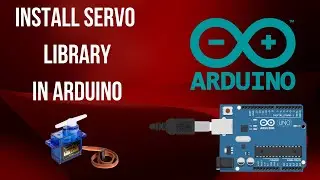 How to install servo motor library in Arduino كيفية تنصيب مكتبة ماطور السيرفو #arduino #servo_motor