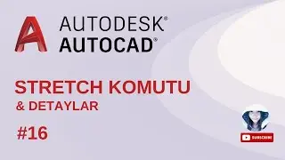 Autocad Dersleri #16 STRETCH Komutu