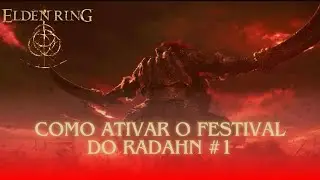 ELDEN RING - Como Ativar o Festival de Radahn #1