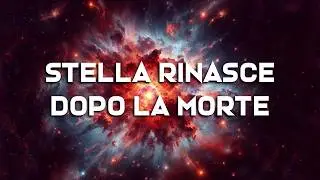 Il mistero della stella che ritorna a brillare dopo la fine della sua vita