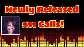Sonya Massey: New 911 Calls (Timeline)
