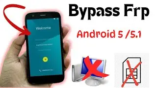 Frp Bypass Android 5.0 / 5.1 New Method | Without pc