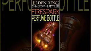 Firespark Perfume Bottle Location in Elden Ring's DLC
