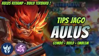 HOW TO PLAY AULUS REVAMP! LATEST AULUS BUILD & EMBLEM 2026! | AULUS JUNGLER GAMEPLAY