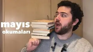 Mayıs Ayında Okuduğum 9 Kitap: Favorilerim ve Yorumlarım