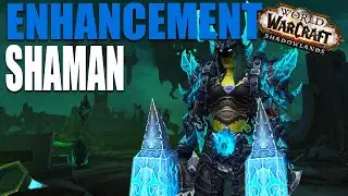 ENHANCEMENT SHAMAN Shadowlands Beta Preview