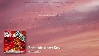 Mark Knopfler - Remembrance Day (The Studio Albums 2009 – 2018)