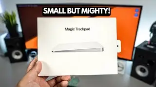 Magic Trackpad Unboxing and First Impressions 2022