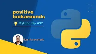 Python tip 32: positive lookarounds