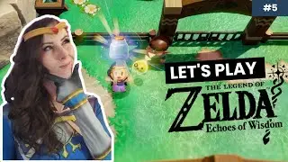 THE LEGEND OF ZELDA: ECHOES OF WISDOM | Part 5 | Kakariko und die Gerudo Wüste