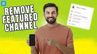 Clean Up Your Channel: How to Remove Featured Channels on YouTube 2024 | Short Tutorial!