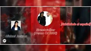 💠 Michael Jackson - Streetwalker (Demo of 1986) |Sub Español