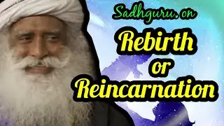 Rebirth or Reincarnation | Is it True ? | Past Life ? | Sadhguru | Karan Johar