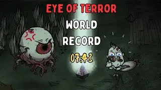 Eye of Terror Speedrun (World Record , Unsedeed) - Don't Starve Together | DST