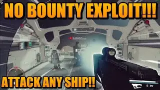 NO BOUNTY EXPLOIT!!! Attack any SHIP - Sarah Morgan DID NOT MIND THAT!