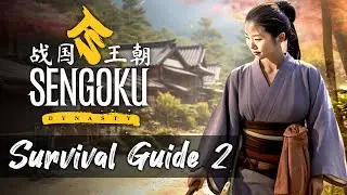 Sengoku Dynasty ⛩️ Survival Guide 2 | Anfänger Tipps | Tutorial [Deutsch | German]