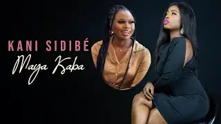 Kani Sidibé - Maya Kaba (Officiel 2022)