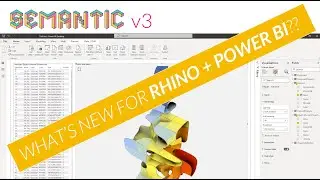 Semantic - V3 - What's new for Rhino 3D Reporting with Power BI?