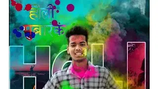 Happy Holi ll photo editing Holi photo editing l holi photo editing 2021