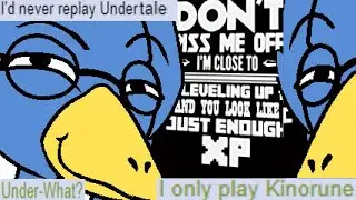 undertale? never heard of it