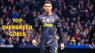 Cristiano Ronaldo • Evergreen Goals Ever Scored - 2018 - 19