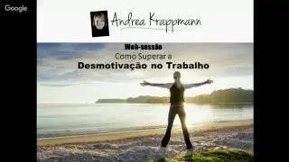 Web-sessão Grátis: Como Superar a Desmotivação no Trabalho.