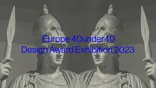Europe 40under40 Design Awards 2023 EExhibition