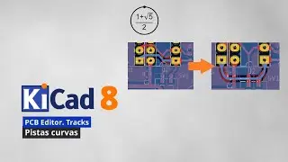 KiCad 8. Pistas curvas