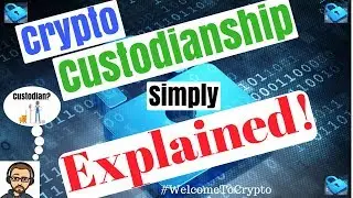 💡What is Crypto Custodianship?