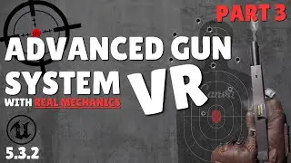 UE5 VR GUN SYSTEM TUTORIAL PART 3 | RELOADING, USING GUN SLIDE, MAGAZINE