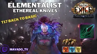 Ethereal Knives Ignite Elementalis (T17 Back to Basics) 3.24 Necropolis