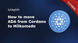 How to Move ADA from Cardano to Milkomeda with Blueshift