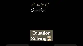 solving x^2-1=(x-1)^2 #maths #polynomials