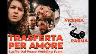 Trasferta da Vicenza a Parma - Tra rischi e ricordi di un matrimonio memorabile
