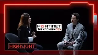 FORTINET THE HACKING CEO EP.4