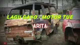 Lagu Gayo • Arita Tue (Motor)