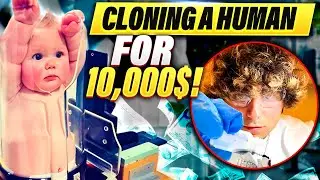Cloning a Human for 10,000$!(FULL VIDEO)🧬🥼