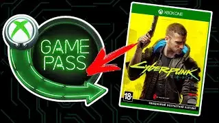 Cyberpunk 2077 войдет в Xbox Game Pass?
