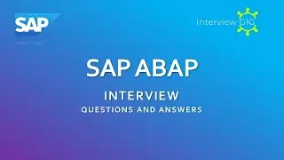 SAP ABAP Interview Questions and Answers | ABAP | SAP Interview Questions 2023